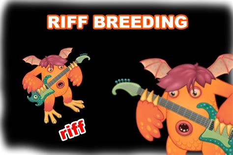 This article details the best breeding combination for every Monster, except Epic Monsters, which are on Epic Breeding Combinations. . How to breed riff on air island